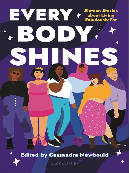 Title details for Every Body Shines by Cassandra Newbould - Available